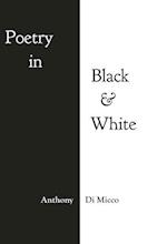 Poetry in Black & White 
