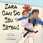 Zara Can Do Jiu Jitsu! 