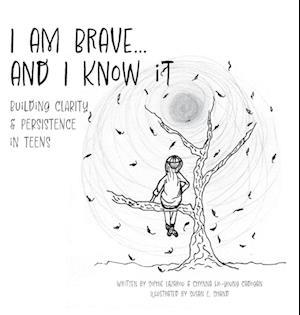 I am Brave... and I Know it