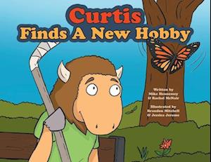 Curtis Finds A New Hobby