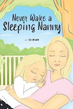 Never Wake a Sleeping Nanny 