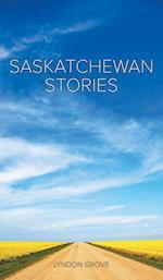 Saskatchewan Stories 