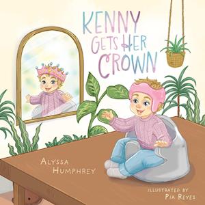 Få Kenny Gets Her Crown af Alyssa Humphrey som Paperback på engelsk - 9781039164772