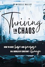 Thriving in Chaos