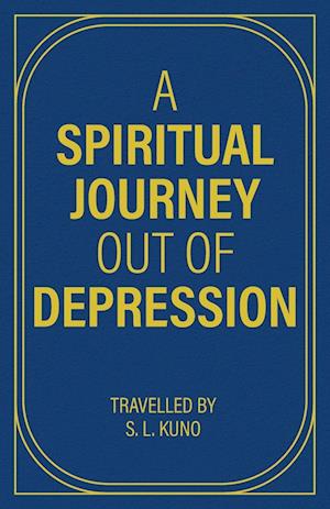 A Spiritual Journey Out of Depression