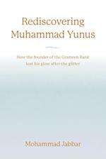 Rediscovering Muhammad Yunus