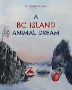 A BC Island Animal Dream 