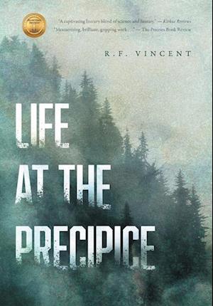 Life at the Precipice