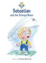 Sebastian and the Strange Noise 