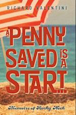 A Penny Saved Is A Start . . .