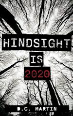 Hindsight is 2020 