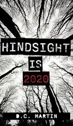 Hindsight is 2020 