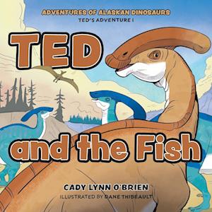 Ted and the Fish