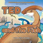 Ted and the Fish 