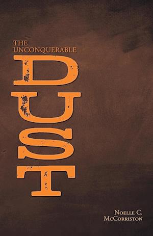 The Unconquerable Dust