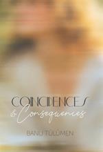 Coincidences & Consequences 