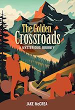 The Golden Crossroads