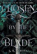 Chosen by the Blade 