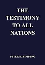 The Testimony To All Nations 