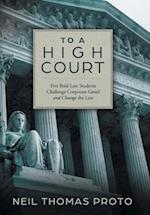 To a High Court: Five Bold Law Students Challenge Corporate Greed and Change the Law 