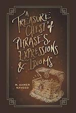 A Treasure Chest of Phrases, Expressions and Idioms