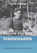 Secrets d'un père insaisissable