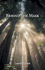 Behind the Mask