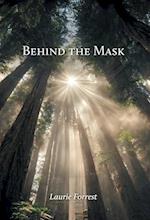 Behind the Mask