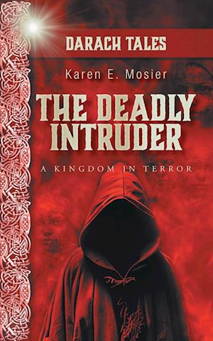 The Deadly Intruder