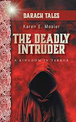 The Deadly Intruder