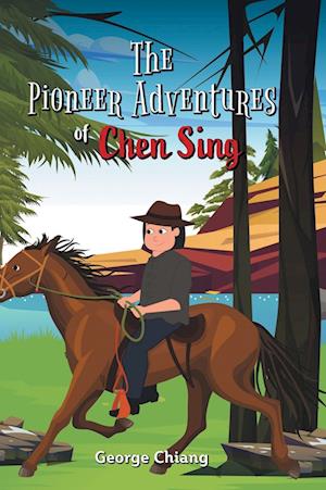 The Pioneer Adventures of Chen Sing