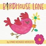 Birdhouse Lane 