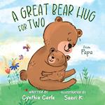 A Great Bear Hug for Two, From Papa