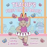 Teacup's First Day of Ballet