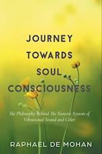 Journey Towards Soul Consciousness