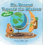 Mr. Banana Travels the Shelves