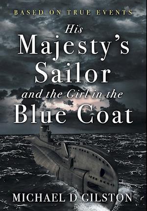 His Majesty's Sailor and the Girl in the Blue Coat