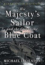 His Majesty's Sailor and the Girl in the Blue Coat