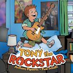 Tony the Rockstar