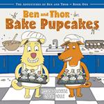 Ben and Thor Bake Pupcakes