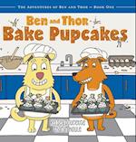 Ben and Thor Bake Pupcakes