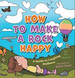 How to Make a Rock Happy