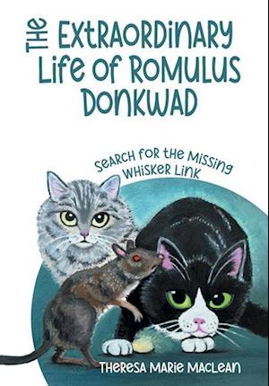 The Extraordinary Life of Romulus Donkwad