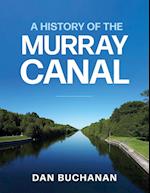 A History of the Murray Canal