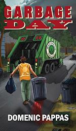 Garbage Day