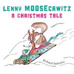 Lenny Moosecawitz - A Christmas Tale