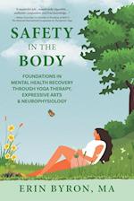 Safety in the Body