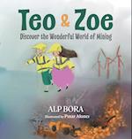 Teo & Zoe Discover the Wonderful World of Mining