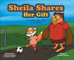 Sheila Shares Her Gift