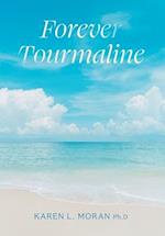 Forever Tourmaline